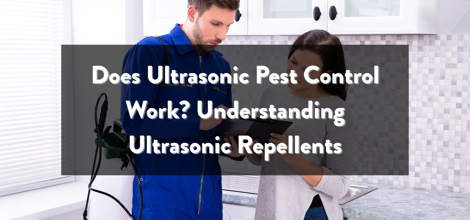 Does Ultrasonic Pest Control Work? Understanding the Effectiveness of Ultrasonic Repellents